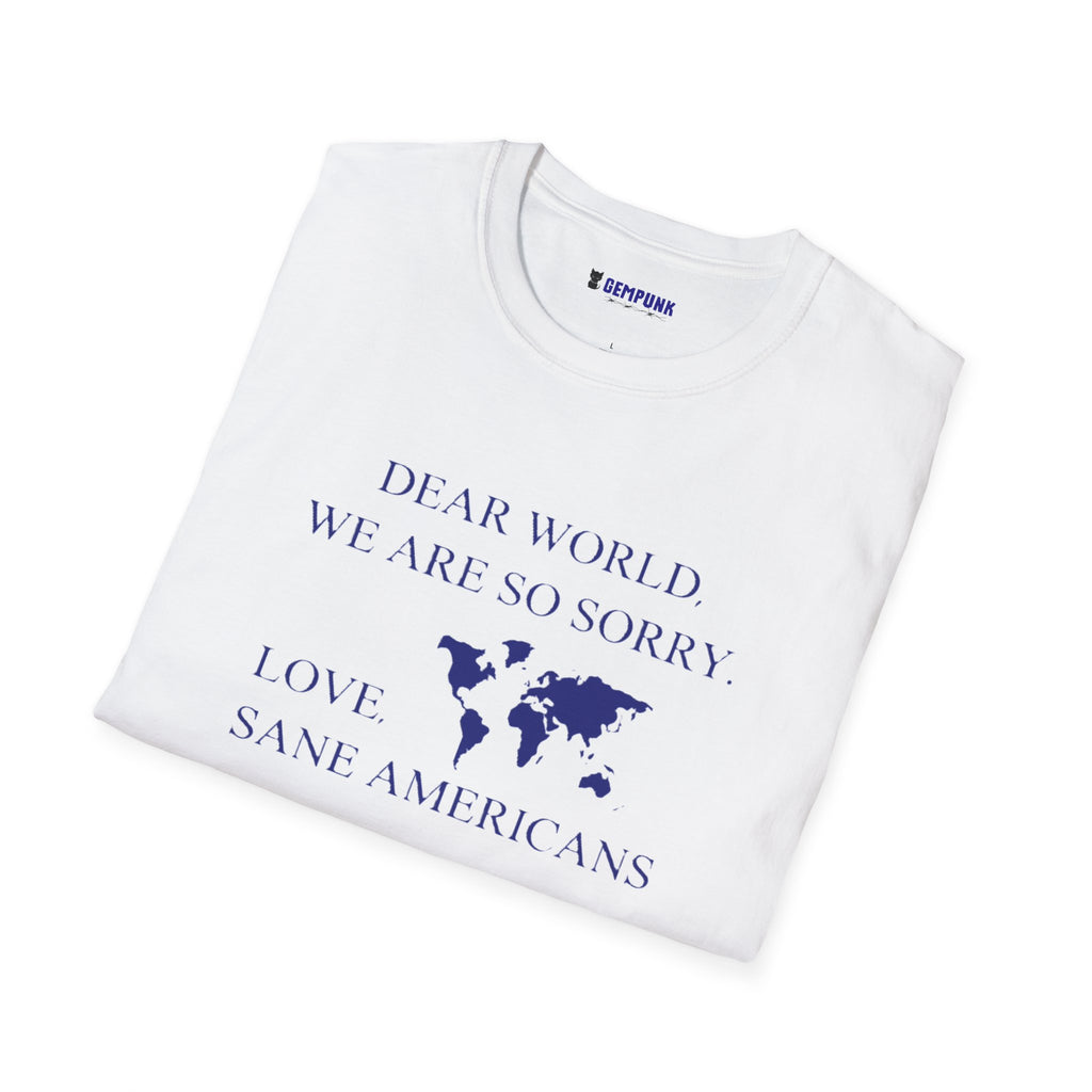 Dear World, we are sorry